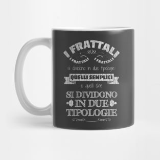 I Frattali Mug